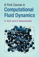 Book cover of: First Course in Computational Fluid Dynamics. By: H. Aref