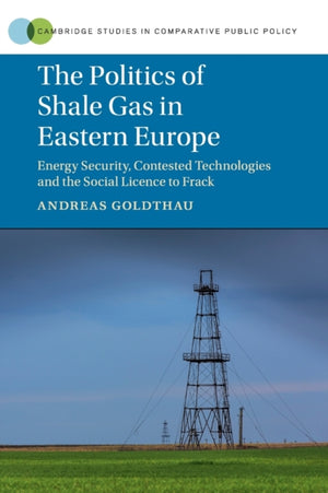 Politics of Shale Gas in Eastern Europe