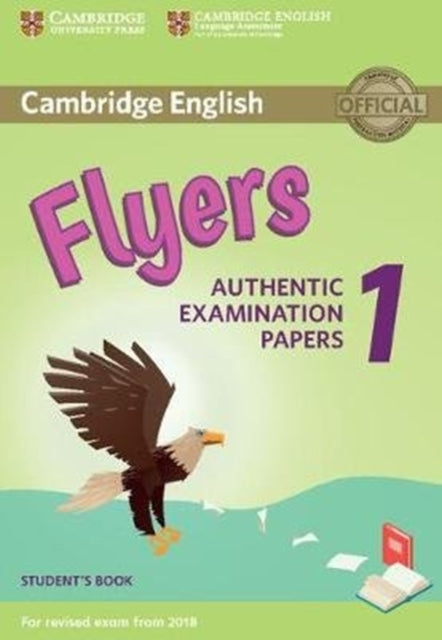 Book cover of: Cambridge English Flyers 1 for Revised Exam from 2018 Student's Book
