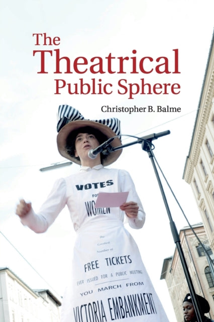 Book cover of: Theatrical Public Sphere. By: Christopher B. Balme