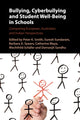 Book cover of: Bullying, Cyberbullying and Student Well-Being in Schools. By: Peter K. Smith