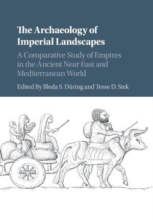 Archaeology of Imperial Landscapes