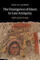 Book cover of: Emergence of Islam in Late Antiquity. By: Aziz Al-Azmeh