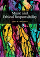 Book cover of: Music and Ethical Responsibility. By: Jeff R. Warren