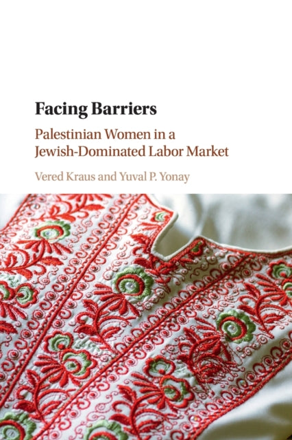 Book cover of: Facing Barriers. By: Vered Kraus