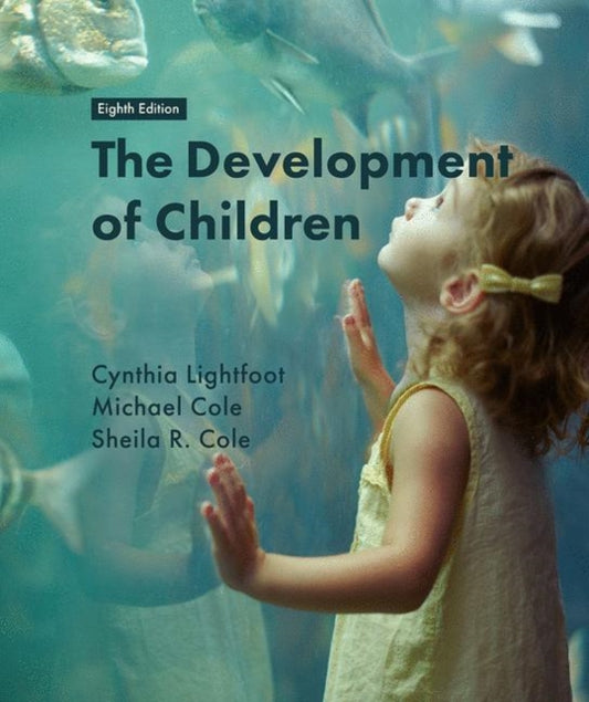 Book cover of: Development of Children. By: Cynthia Lightfoot, Michael Cole, Sheila R. Cole