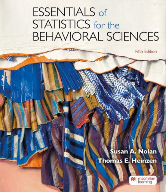 Book cover of: Essentials of Statistics for the Behavioral Sciences. By: Susan A. Nolan