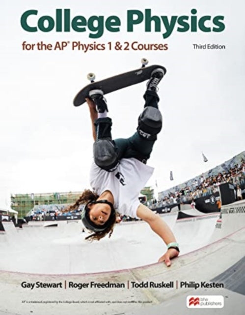 Book cover of: College Physics for the AP® Physics 1 & 2 Courses. By: Gay Stewart