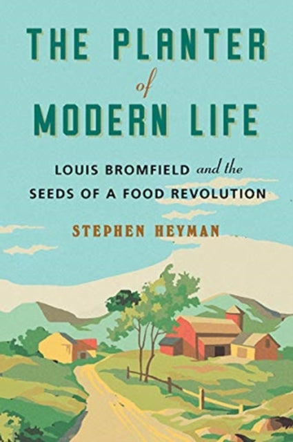 Book cover of: Planter of Modern Life. By: Stephen Heyman