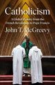 Book cover of: Catholicism. By: John T. Mcgreevy