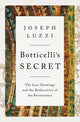 Book cover of: Botticelli's Secret. By: Joseph Luzzi