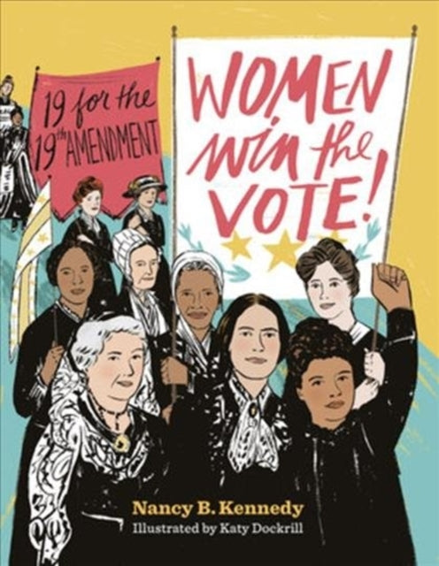 Book cover of: Women Win the Vote!
