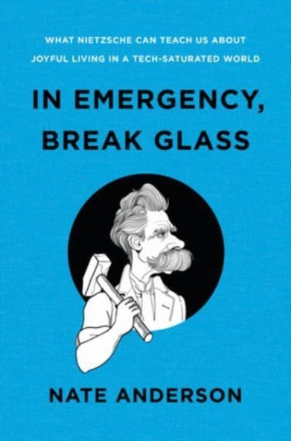 Book cover of: In Emergency, Break Glass. By: Nate Anderson