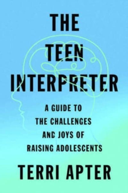 Book cover of: Teen Interpreter. By: Terri Apter