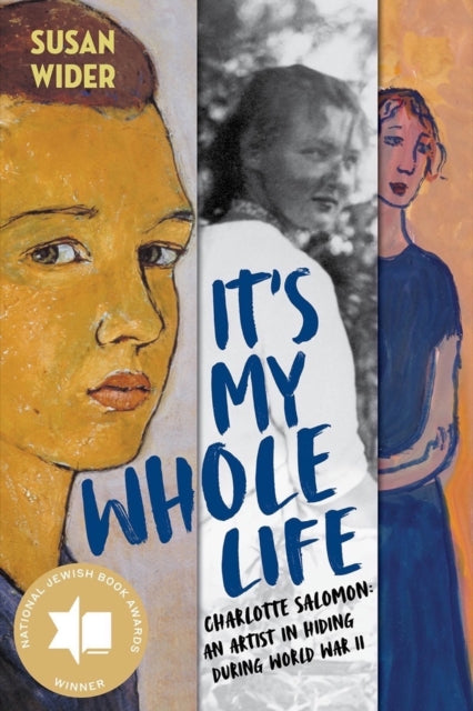 Book cover of: It's My Whole Life. By: Susan Wider