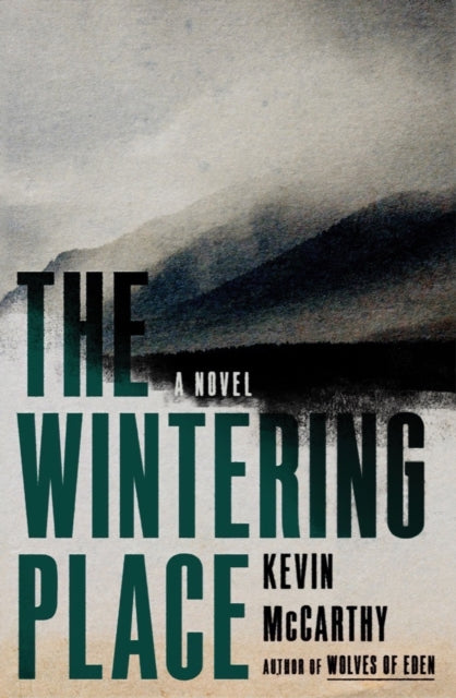 Book cover of: Wintering Place. By: Kevin McCarthy