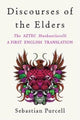 Book cover of: Discourses of the Elders. By: Sebastian Purcell