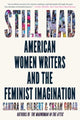 Book cover of: Still Mad. By: Sandra M. Gilbert