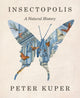 Insectopolis, A Natural History 9781324035718 Peter Kuper