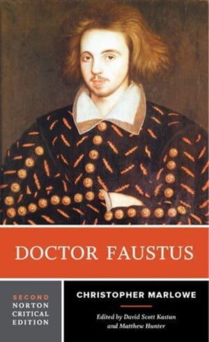 Doctor Faustus, A Norton Critical Edition
