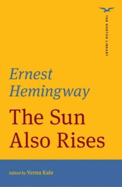 Book cover of: Sun Also Rises (The Norton Library). By: Ernest Hemingway