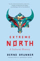Book cover of: Extreme North. By: Bernd Brunner