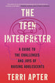 Book cover of: Teen Interpreter. By: Terri Apter