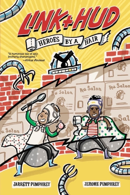 Book cover of: Link + Hud: Heroes by a Hair. By: Jarrett Pumphrey