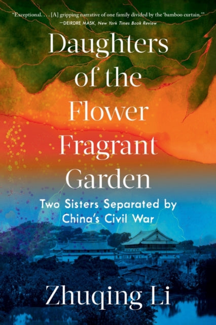 Book cover of: Daughters of the Flower Fragrant Garden. By: Zhuqing Li