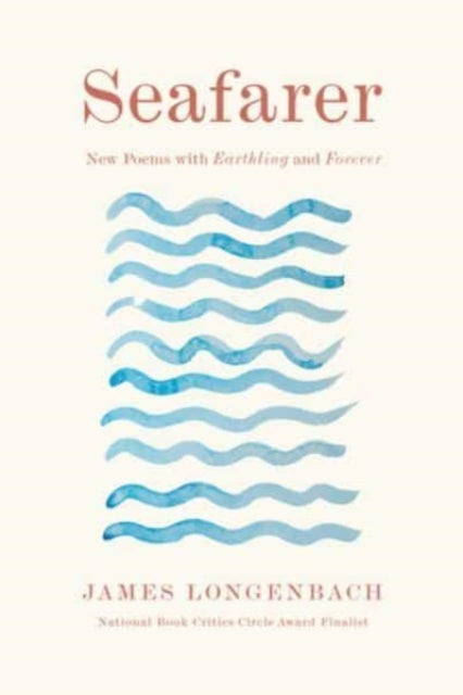 Book cover of: Seafarer. By: James Longenbach