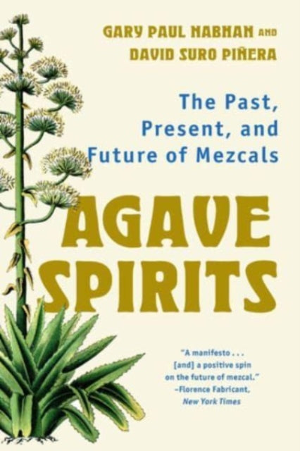 Book cover of: Agave Spirits. By: Gary Paul Nabhan