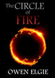 Book cover of: Circle of Fire. By: Owen Elgie