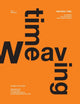 Book cover of: Weaving Time 2015. By: Kyunghee Pyun