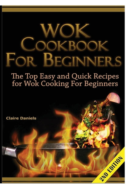 Book cover of: Wok Cookbook for Beginners. By: Claire Daniels