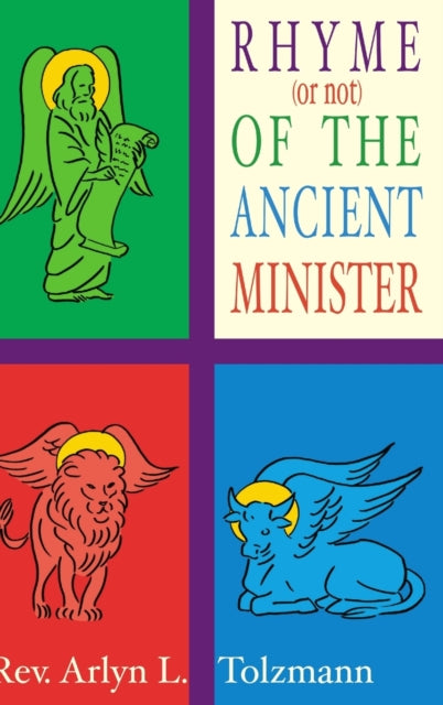 Book cover of: Rhyme (or Not) of the Ancient Minister. By: Arlyn Tolzmann