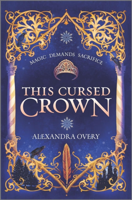 Book cover of: This Cursed Crown. By: Alexandra Overy