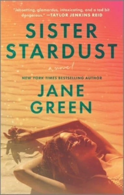 Book cover of: Sister Stardust. By: Jane Green