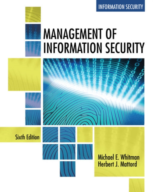 Book cover of: Management of Information Security. By: Michael E. Whitman