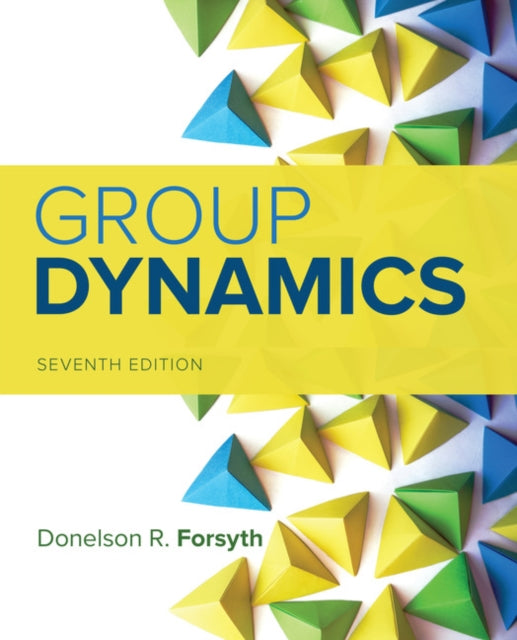Book cover of: Group Dynamics. By: Donelson R. Forsyth