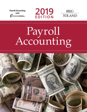 Bundle: Payroll Accounting 2019, 29th + CNOWv2, 1 term Printed Access Card