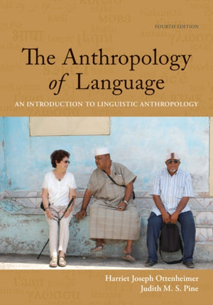 Student Workbook with Reader for Ottenheimer/Pine's The Anthropology of Language
