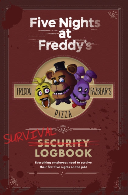 Book cover of: Five Nights at Freddy's: Survival Logbook
