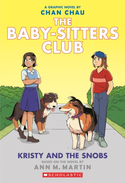 Book cover of: Kristy and the Snobs. By: Ann M. Martin