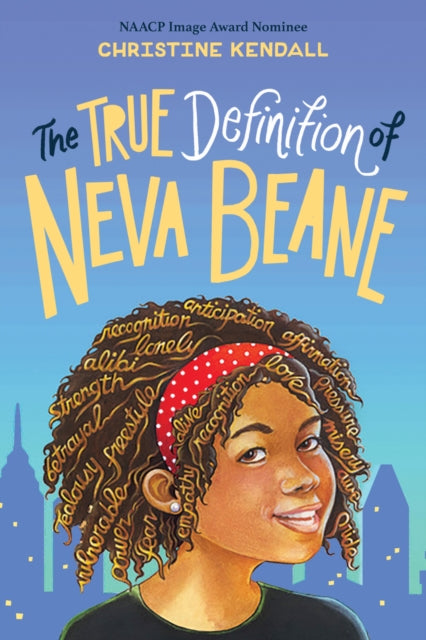 Book cover of: True Definition of Neva Beane. By: Christine Kendall