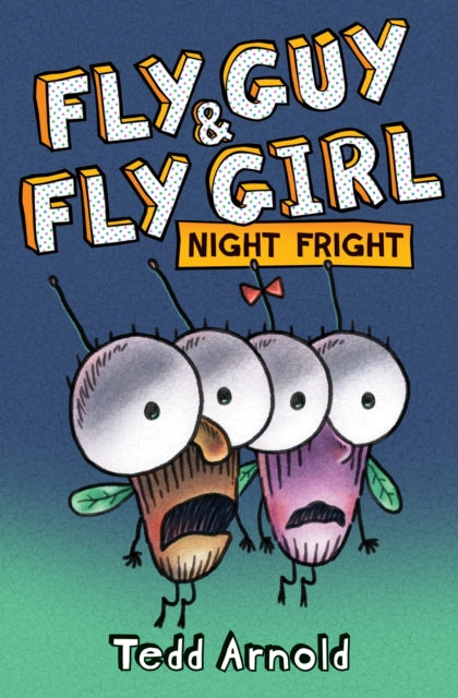 Book cover of: Night Fright. By: Tedd Arnold