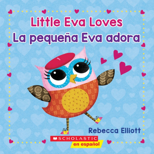 Book cover of: Little Eva Love / La pequena Eva adora (Bilingual)
