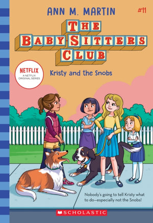 Babysitters Club #11: Kristy and the Snobs (b&w)
