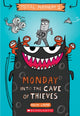 Book cover of: Monday - Into the Cave of Thieves (Total Mayhem #1). By: Ralph Lazar