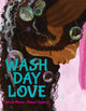 Book cover of: Wash Day Love. By: Tanisia Moore