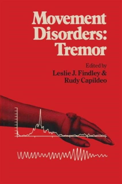 Book cover of: Movement Disorders: Tremor. By: Leslie J. Findley